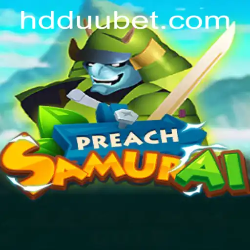 Explorando o Fascinante Universo de PreachSamurai: Um Jogo Inovador Impulsionado pela Estratégia de DDUUbet